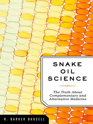 cover image of Snake Oil Science